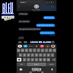 bLeU x HXXDIE STEVE - Leave Me Alone.wav
