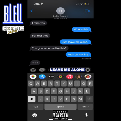 bLeU x HXXDIE STEVE - Leave Me Alone.wav