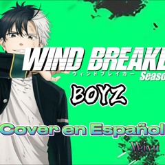 Wind Breaker OP 2 Tv Size | BOYZ - SixTones | Cover en Español