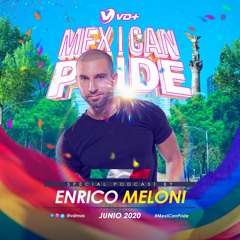 ENRICO MELONI - VD+ Mexican Pride - In The Mix #56 2K20