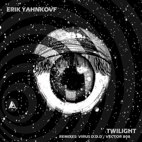 Erik Yahnkovf - Twilight (Vector 808 Remix)