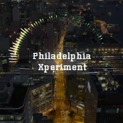 Philadelphia Xperiment
