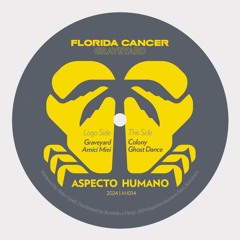 SPÆCIAL PREMIERE: Florida Cancer - Colony [ASPECTO HUMANO]