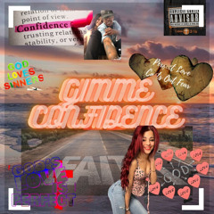 Smitty Pra1se™️ - Gimme Confidence