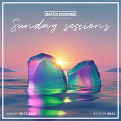 Sunday Sessions #032 by Martin Michniak