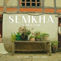 SEMKHA_-_Dedrik___Leczin_-_Official_Music