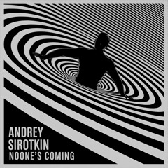 Noone's Coming