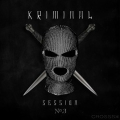 #3 KRIMINAL SESSION CROSSX