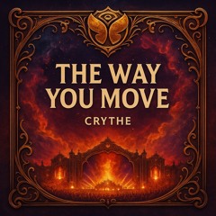 The Way you Move