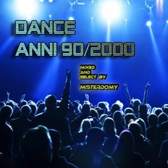 Dance Anni 90 - 2000 Mixed by DOM
