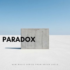[FREE DOWNLOAD] PREMIER: Artur Lazlo - Paradox (Original Mix)