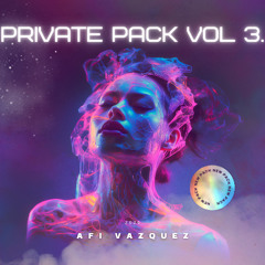 Private Pack Vol 3. (2026) *OUT NOW* (FILTRED X COPY)