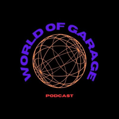 World Of Garage Episode 3