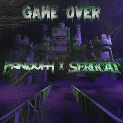 PANDUHH X SERGCAT - GAME OVER