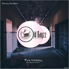 Denny Shadow - Pure Intimacy EP (incl. Sakhile SK Remix)
