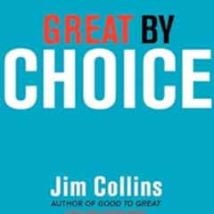 [DOWNLOAD] EBOOK 📥 Great by Choice: Uncertainty, Chaos, and Luck--Why Some Thrive De