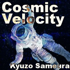 Cosmic Velocity 【 #BOFNT 】