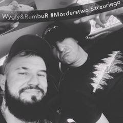 WYGLY b2b RUMBUR-Morderstwo Szczuriego🔪