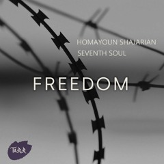 Homayoun Shajarian & Seventh Soul - Freedom