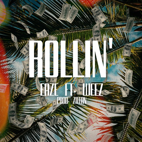 ROLLIN x WEEZ