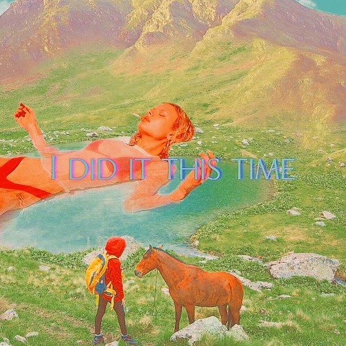 I did it this time (prod sickboi)