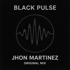 Black Pulse Jhon Martinez original Mix