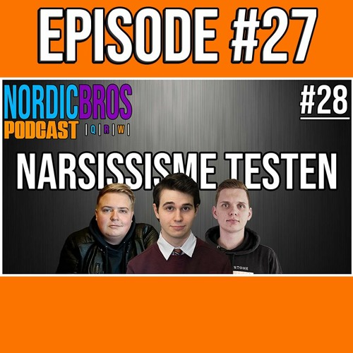 TRULS FERSKET IGJEN! | NordicBros Podcast #27