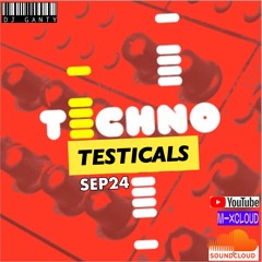 Techno Testicals | Sep 2024