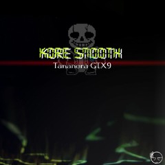 Kore Smooth