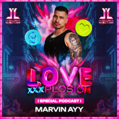 Love Xxxplosion by Leon Likes To Party - Marvin Ayy (Special Podcast)