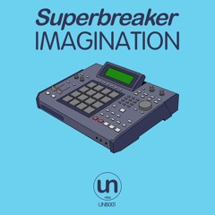 Superbreaker - Imagination (Original Mix)