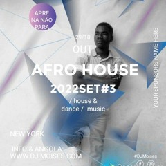 Afro_House_2022_Set_#3_-_DJ_Moises_(Performance_( Oficial Music  Video )