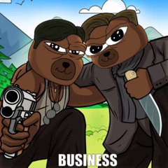 pepeGRIZZLY - BUSINESS ( FT IMSICKOFVADER ) - prod - ( imsickofvader )