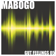 Gut Feelings 05