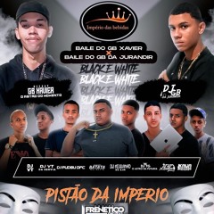 30 MINUTINHOS DE TUDO QUE ROLA NO PISTÃO DA IMPÉRIO [[+10 DE BÔNUS]]