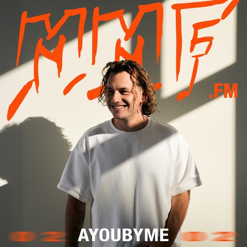 MMF.FM 02 - AYOUBYME