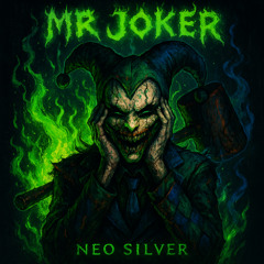 Mr Joker + SLW