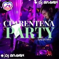 Salsa Mix Cuarentena Party 2020 DJ BRAYAN