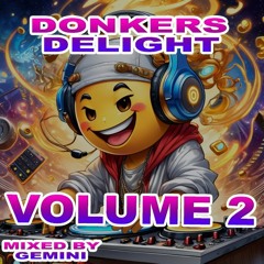 Donkers Delight Vol.2