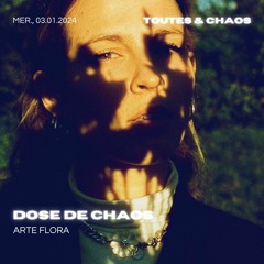 Dose De Chaos ✧ Arte Flora