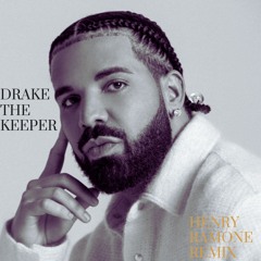 Drake - A Keeper (Henry Ramone Remix)