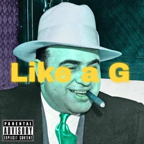 Like A G (Prod. ANXI)