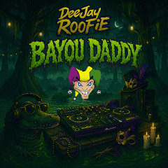 Bayou Daddy