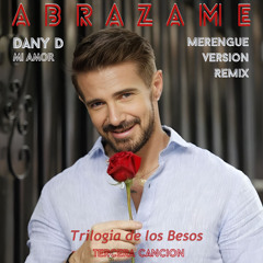 Abrazame (Merengue Version Remix)