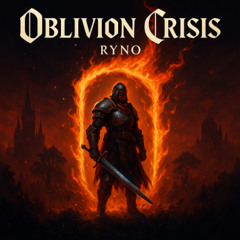 RYN0 - OBLIVION CRISIS