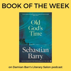 BOOK OF THE WEEK: Old God's Time by Sebastian Barry
