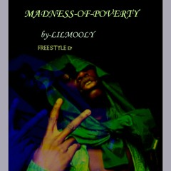 MADNESS_OF_POVERTY...By--LILMOOLY