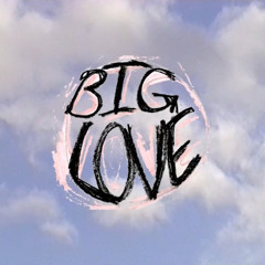Big Love