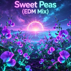 SWEET PEAS