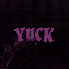 YUCK¡ ft ohmien